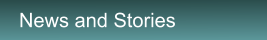 News and Stories