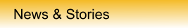 News & Stories